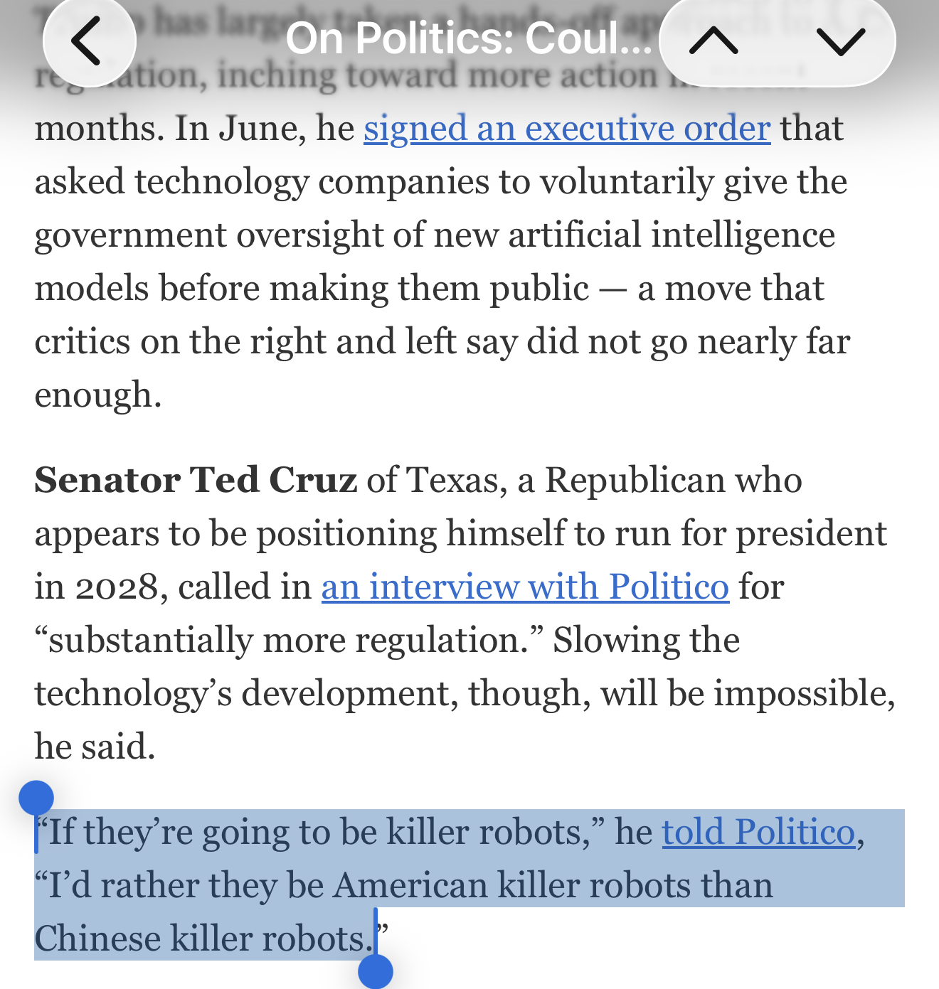 Screenshot of the New York Times On Politics newsletter. A highlighted passage reads: &ldquo;If they&rsquo;re going to be killer robots,&rdquo; he told Politico, &ldquo;I&rsquo;d rather they be American killer robots than Chinese killer robots.&rdquo;
